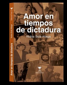 portada Amor en Tiempos de Dictadura (in Spanish)