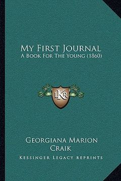 portada my first journal: a book for the young (1860)