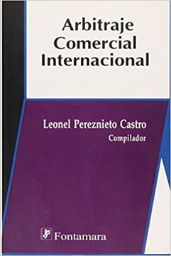 portada Arbitraje Comercial Internacional (in Spanish)