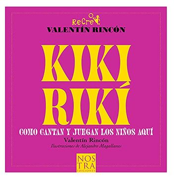 portada Kikiriki: Como Cantan Y Juegan Los Niños de Aquí (in Spanish)