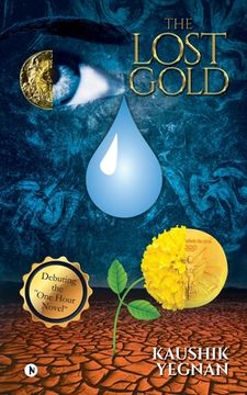 portada The Lost Gold: Debuting the "One Hour Novel"