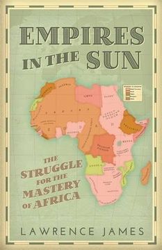 portada Empires in the Sun: The Struggle for the Mastery of Africa