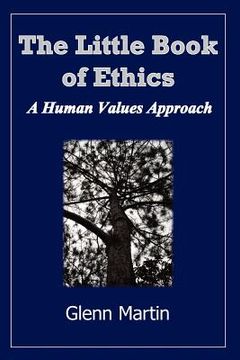 portada the little book of ethics: a human values approach (en Inglés)