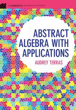 portada Abstract Algebra With Applications (Cambridge Mathematical Textbooks) (en Inglés)