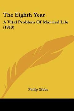 portada the eighth year: a vital problem of married life (1913)