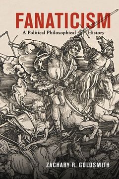 portada Fanaticism: A Political Philosophical History (en Inglés)