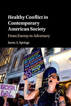 portada Healthy Conflict in Contemporary American Society: From Enemy to Adversary (en Inglés)