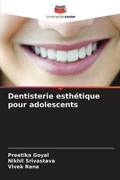 portada Dentisterie esthétique pour adolescents