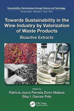 portada Towards Sustainability in the Wine Industry by Valorization of Waste Products (Sustainability: Contributions Through Science and Technology) 