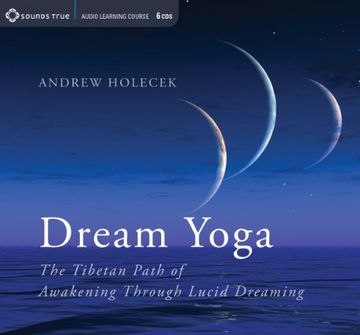 portada Dream Yoga: The Tibetan Path of Awakening Through Lucid Dreaming (Audiolibro)