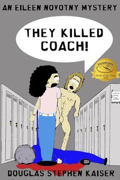portada They Killed Coach! (en Inglés)