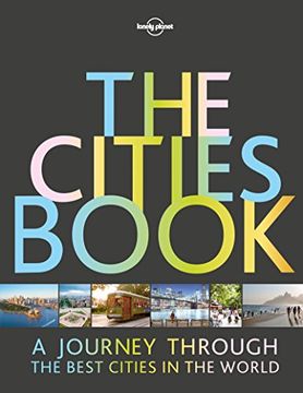 The Cities Book (Lonely Planet) (en Inglés)