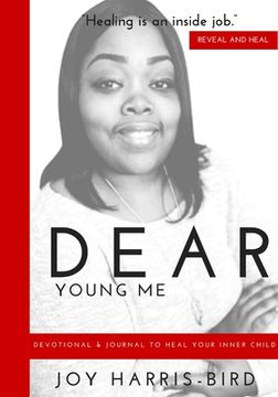 portada Dear Young Me: Devotional & Journal To Heal Your Inner Child (en Inglés)