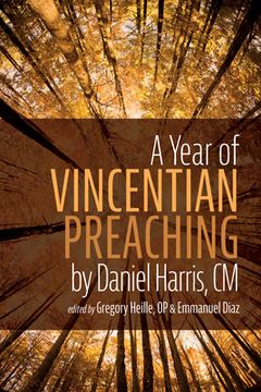 portada A Year of Vincentian Preaching by Daniel Harris, CM