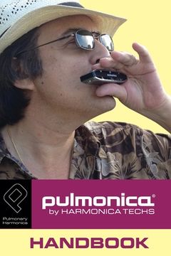 portada Pulmonica Handbook: About the Pulmonica Pulmonary Harmonica (en Inglés)
