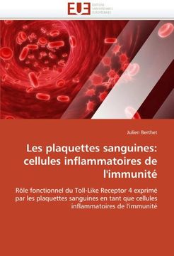 portada Les Plaquettes Sanguines: Cellules Inflammatoires de L'Immunite