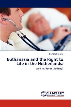 portada euthanasia and the right to life in the netherlands (en Inglés)