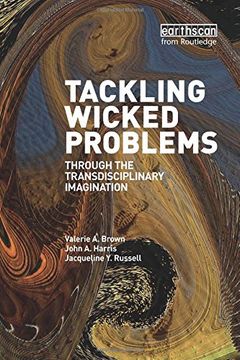 portada Tackling Wicked Problems: Through the Transdisciplinary Imagination (in English)