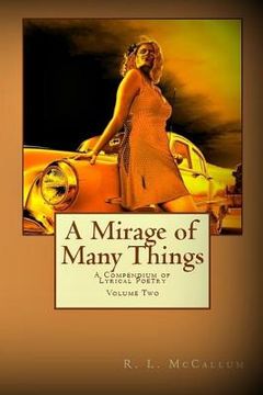 portada A Mirage of Many Things: A Compendium of Lyrical Poetry (en Inglés)