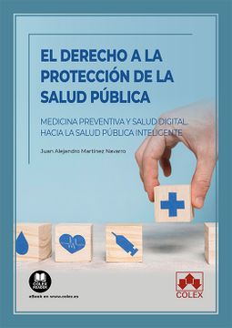 portada Derecho a la Proteccion de la Salud Publica. Medicina Preventiva y Salud Digital. Hacia la Salud Publica Inteligente (in Spanish)