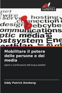 portada Mobilitare il potere delle persone e dei media (in Italian)