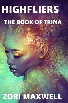 portada Highfliers: The Book of Trina (in English)