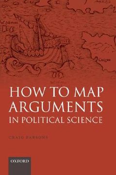 portada How to Map Arguments in Political Science (Paperback) (en Inglés)