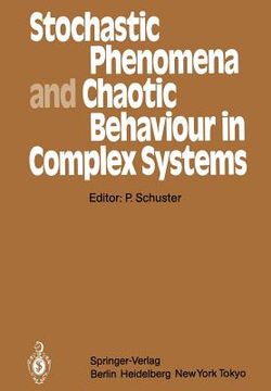 portada stochastic phenomena and chaotic behaviour in complex systems: proceedings of the fourth meeting of the unesco working group on systems analysis flatt (en Inglés)
