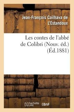 portada Les Contes de l'Abbé de Colibri Nouv. Éd. (en Francés)