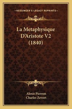 portada La Metaphysique D'Aristote V2 (1840) (en Francés)