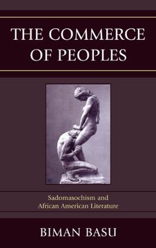 portada The Commerce of Peoples: Sadomasochism and African American Literature 