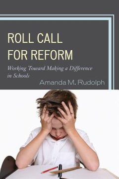 portada roll call for reform: working toward making a difference in schools (in English)