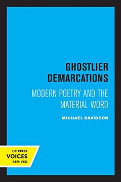 portada Ghostlier Demarcations: Modern Poetry and the Material Word (in English)