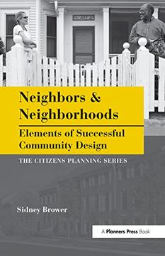 portada Neighbors and Neighborhoods: Elements of Successful Community Design