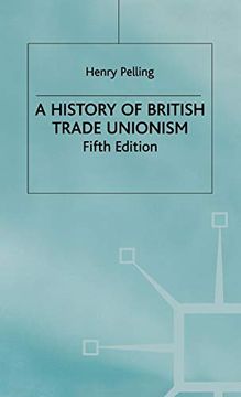 portada A History of British Trade Unionism (en Inglés)