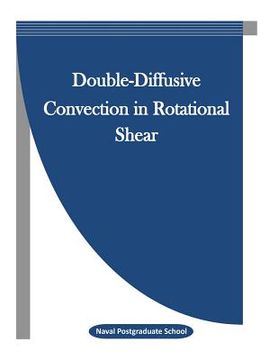portada Double-Diffusive Convection in Rotational Shear (en Inglés)