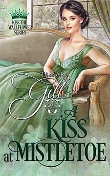 portada A Kiss at Mistletoe (Kiss the Wallflower) 