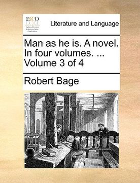 portada man as he is. a novel. in four volumes. ... volume 3 of 4 (in English)