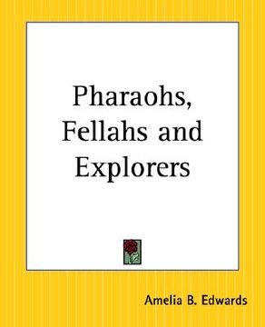 portada pharaohs, fellahs and explorers (en Inglés)