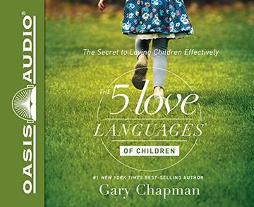 portada The 5 Love Languages of Children: The Secret to Loving Children Effectively