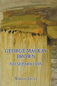 portada George Mackay Brown: No Separation (in English)