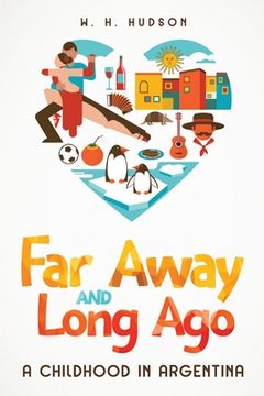 portada Far Away and Long Ago: A Childhood in Argentina (en Inglés)