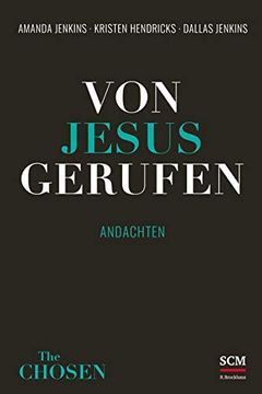 portada Von Jesus Gerufen: Andachten (Andachtsbuch zu the Chosen, 1, Band 1) (en Alemán)