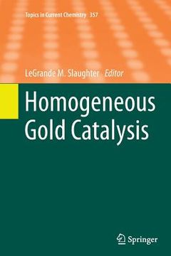portada Homogeneous Gold Catalysis (in English)