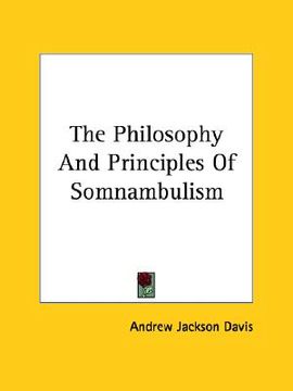 portada the philosophy and principles of somnambulism