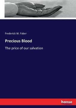 portada Precious Blood: The price of our salvation (en Inglés)