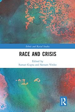 portada Race and Crisis (Ethnic and Racial Studies) (en Inglés)