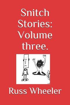 portada Snitch Stories: Volume three. (en Inglés)