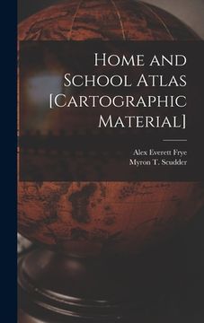 portada Home and School Atlas [cartographic Material] (in English)