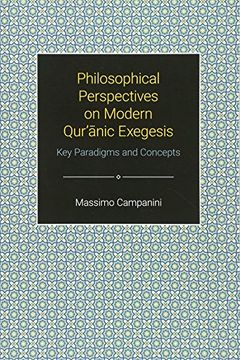 portada Philosophical Perspectives on Modern Qur'anic Exegesis: Key Paradigms and Concepts (Themes in Qur'anic Studies) (in English)